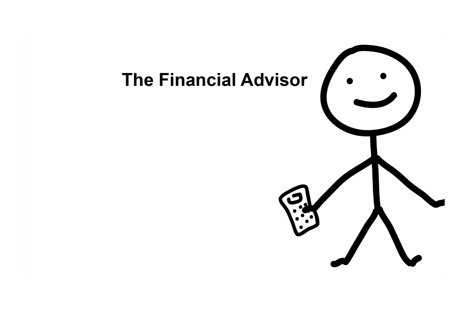 The Financial Advisor (Left)