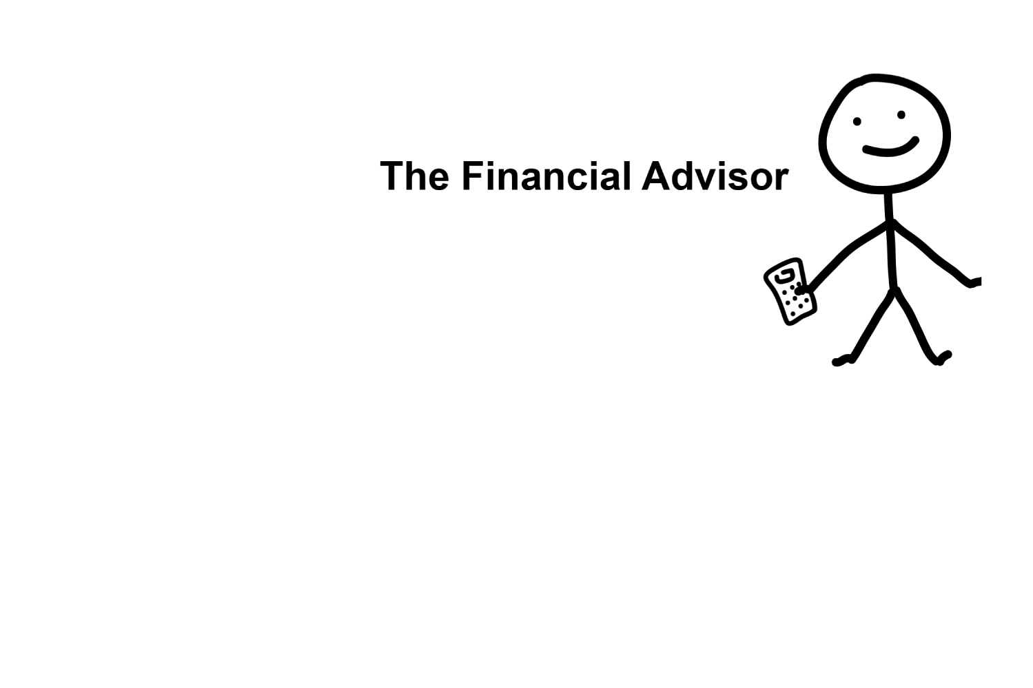 The Financial Advisor (Left)