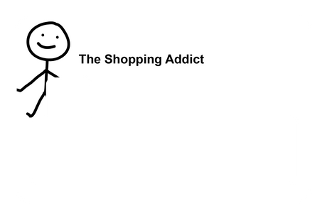 The Shopping Addict (Right)