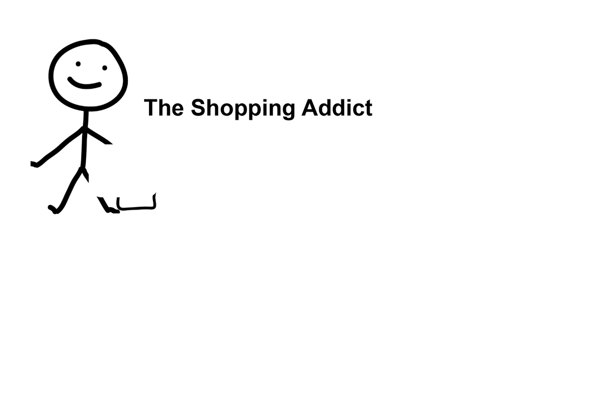 The Shopping Addict (Right)