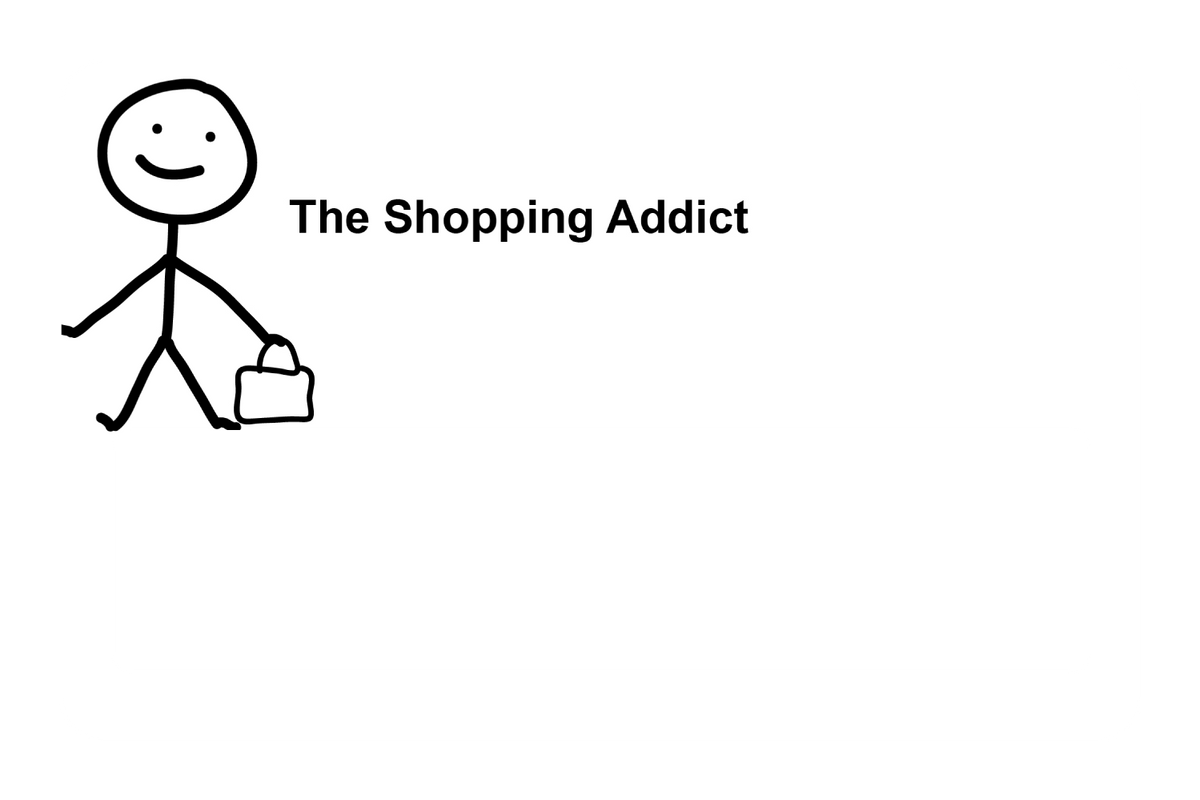 The Shopping Addict (Right)