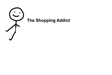 The Shopping Addict (Right)