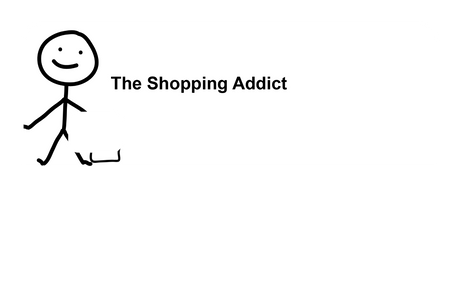 The Shopping Addict (Right)