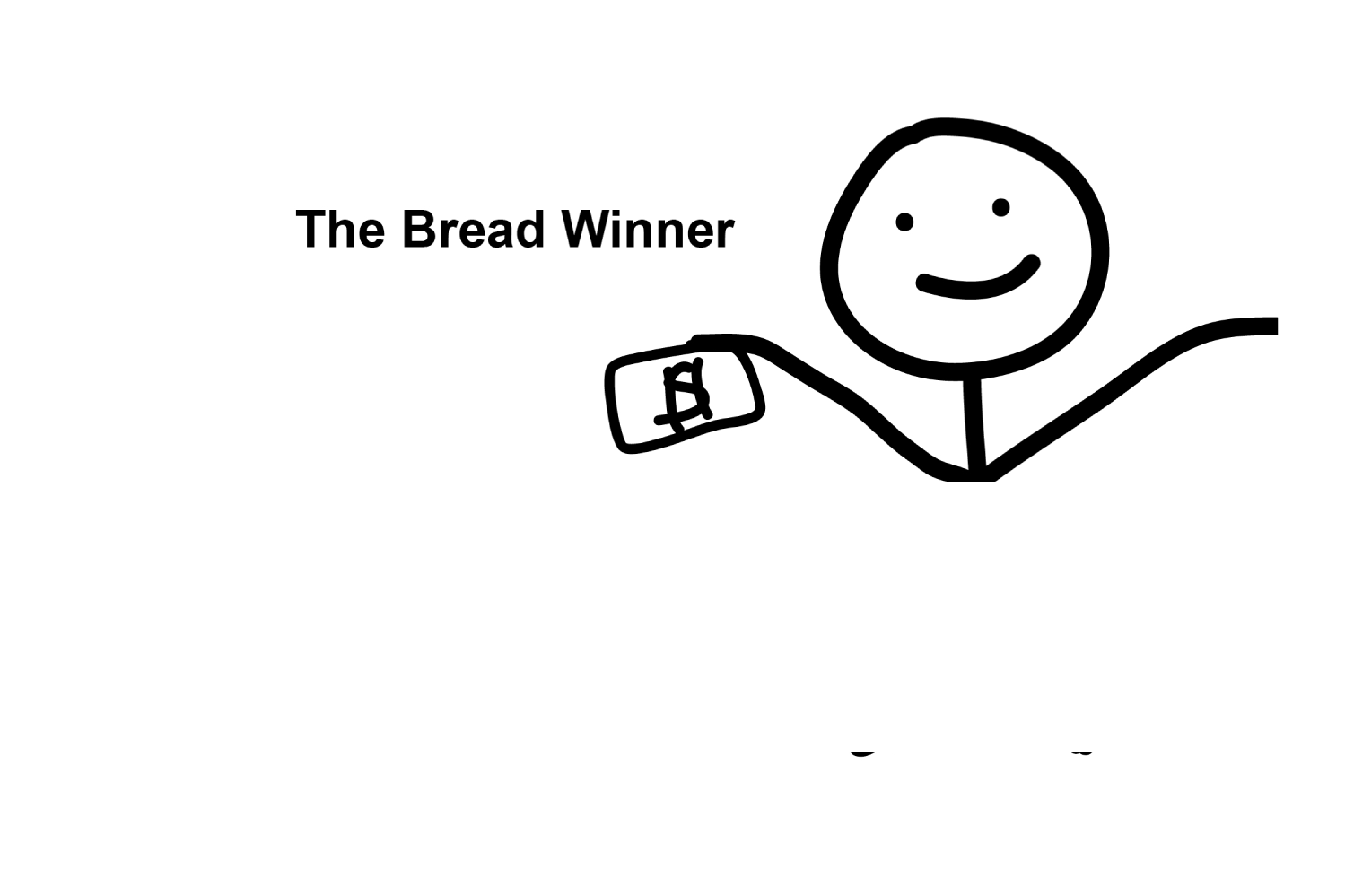 The Bread Winner (Left)