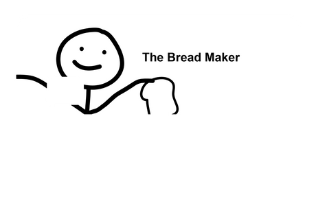 The Bread Maker (Right)