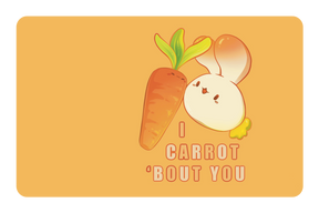 I Carrot 'Bout You