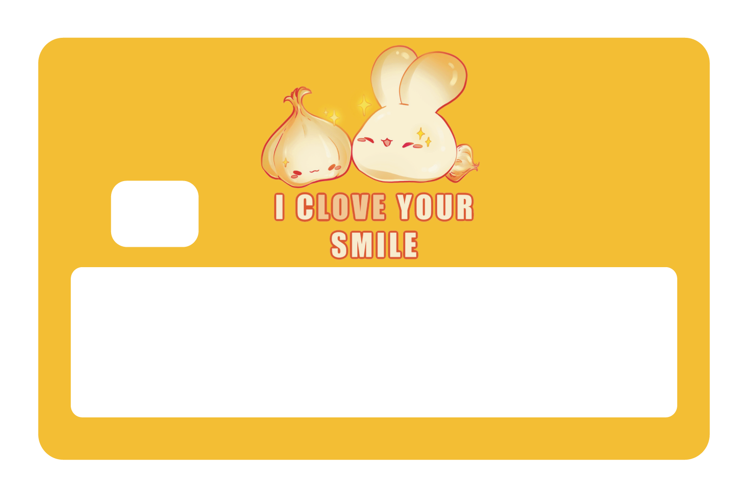 I Clove Your Smile