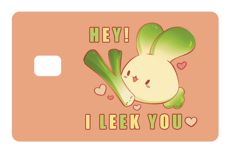 I Leek You