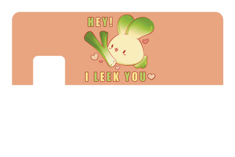 I Leek You