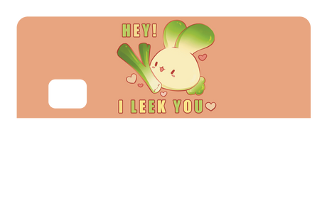 I Leek You