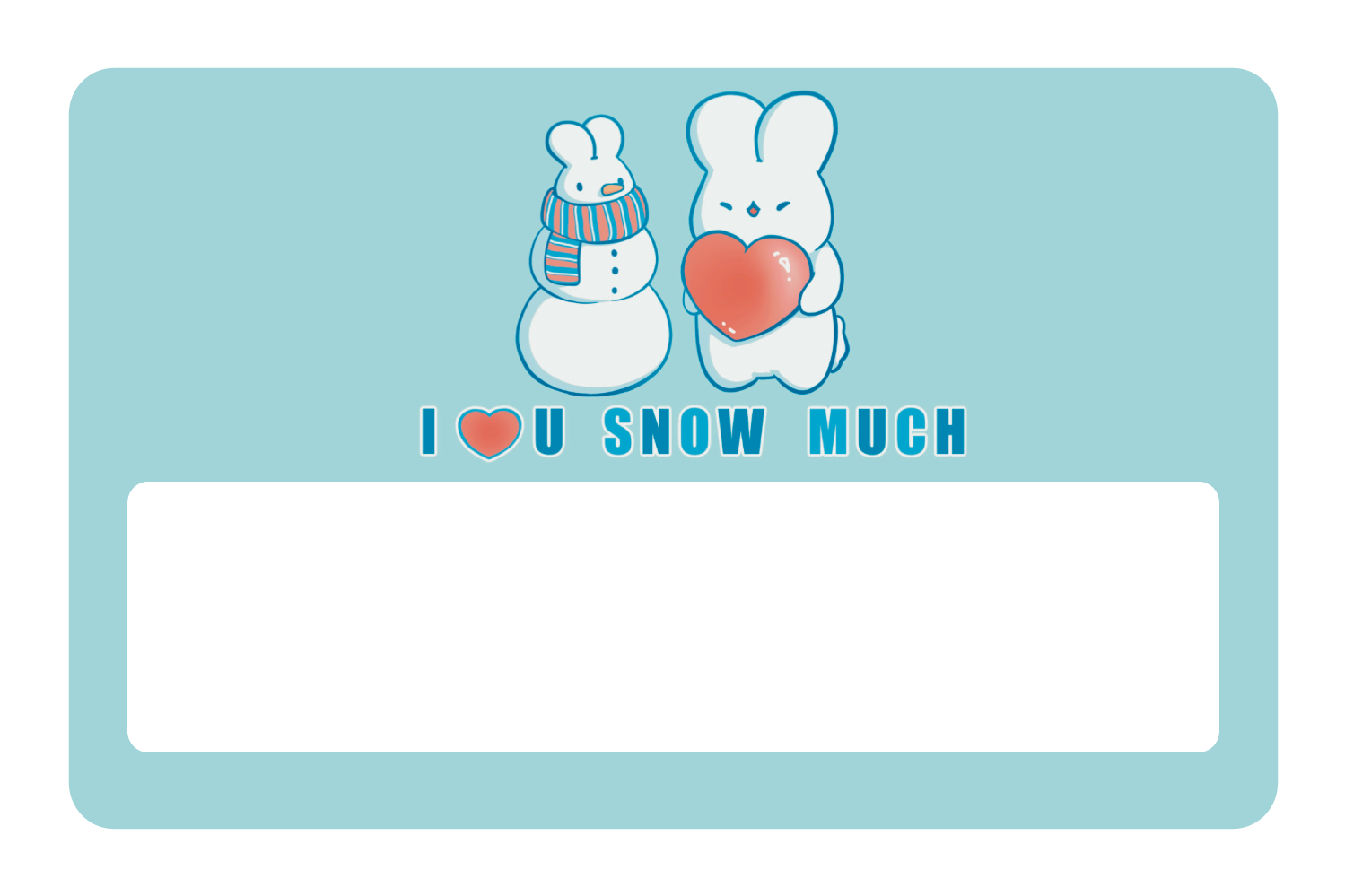 Love You Snow Much