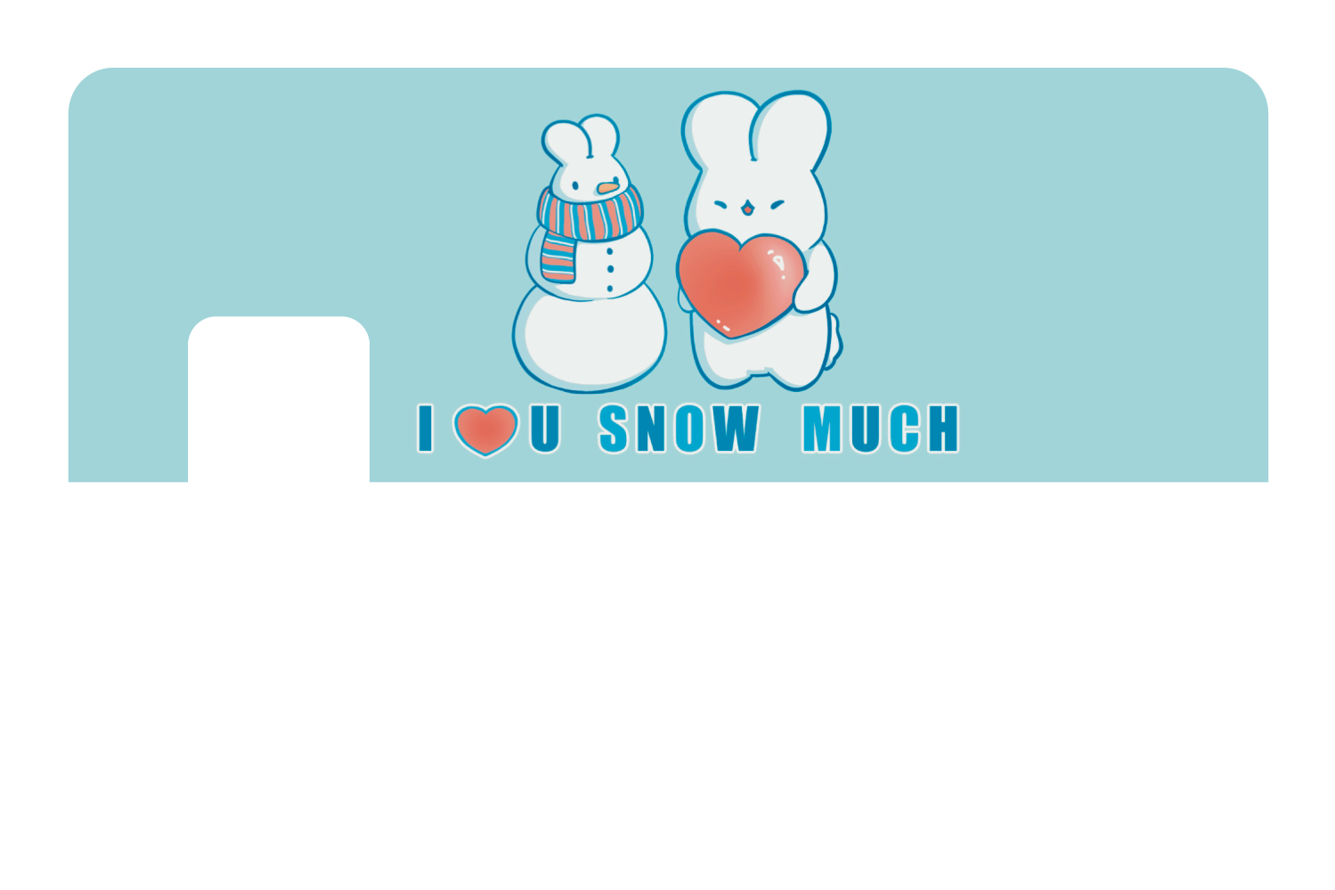Love You Snow Much