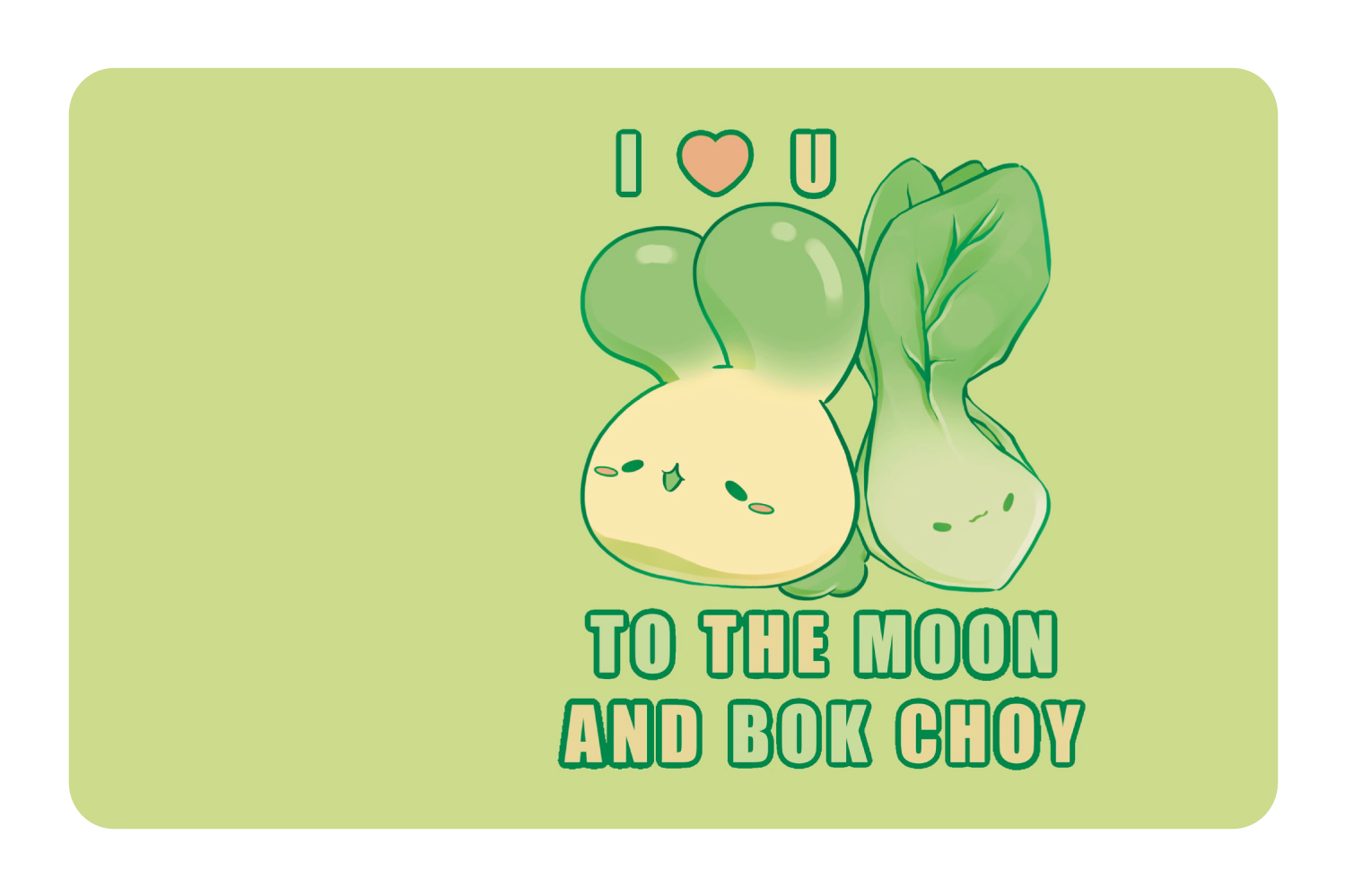 To the Moon and Bok Choy