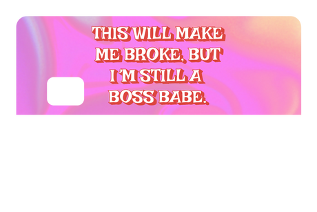 Still a Boss Babe