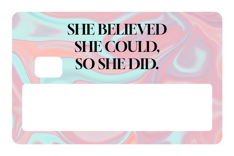 She Believed She Could