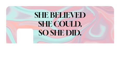 She Believed She Could