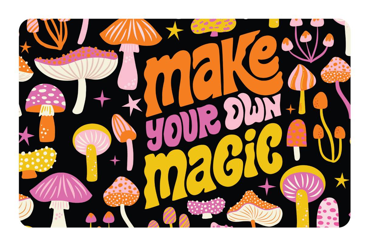 Make Your Own Magic