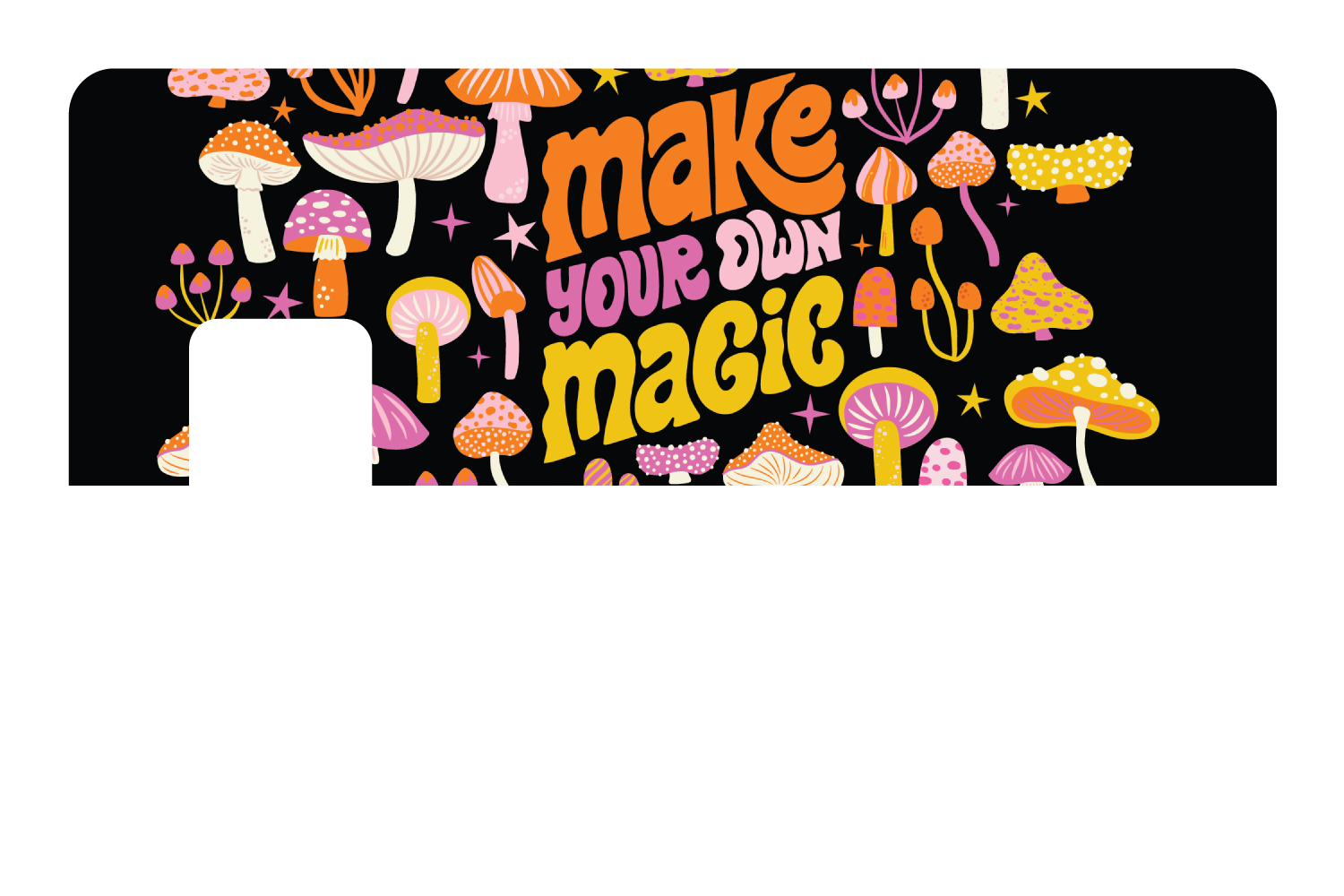 Make Your Own Magic