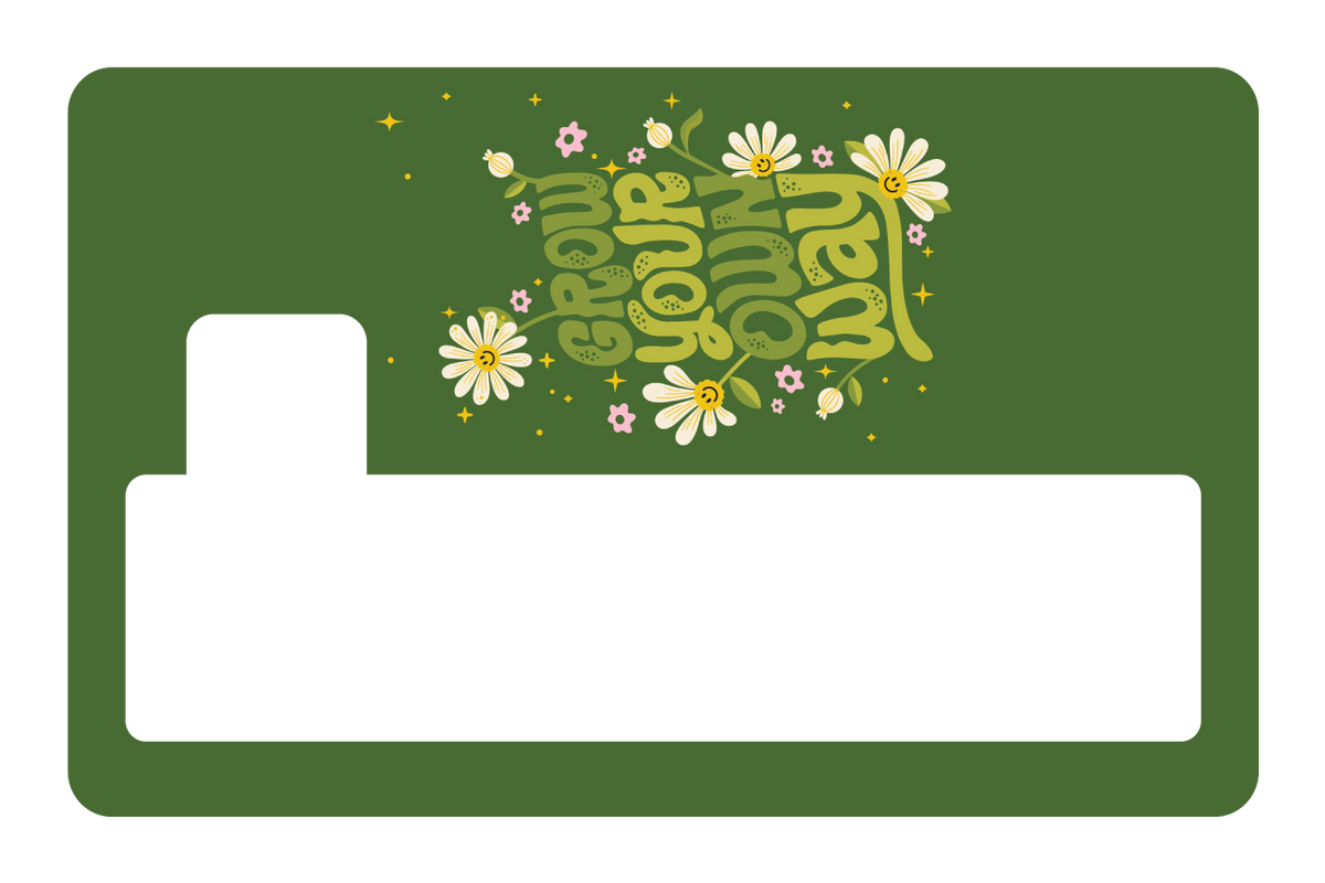 Grow Your Own Way