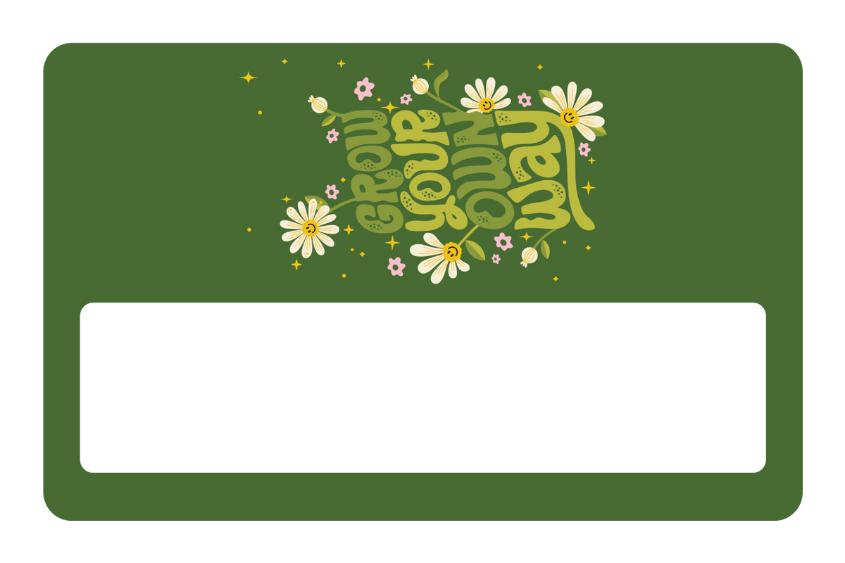 Grow Your Own Way