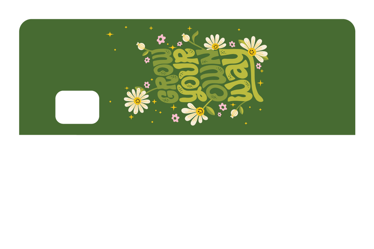 Grow Your Own Way