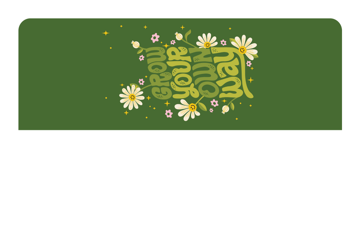 Grow Your Own Way