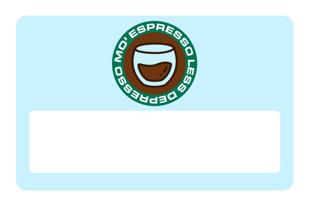 Mo Expresso Less Depresso