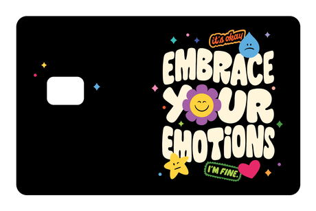 Embrace Your Emotions