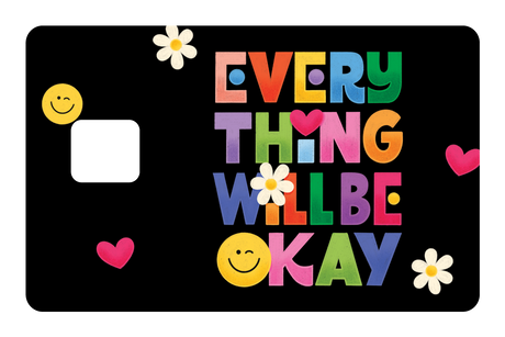 Everything Will Be Okay