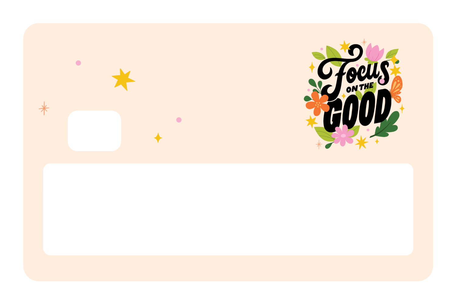 Focus on the Good