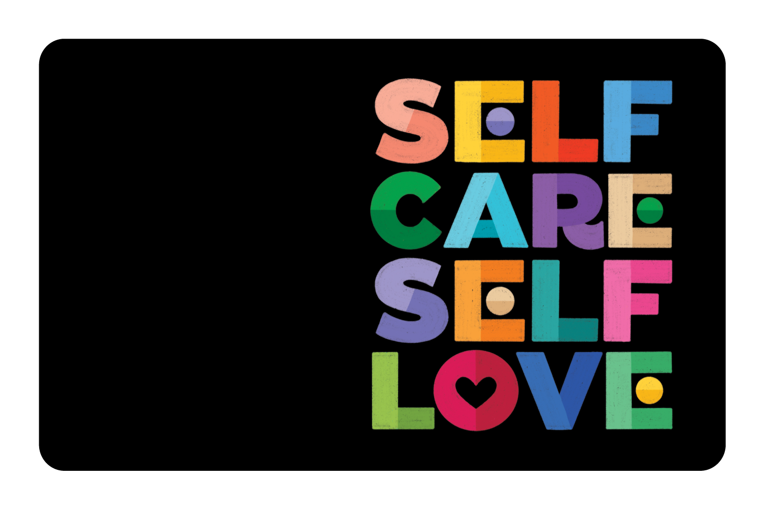 Self Care Self Love