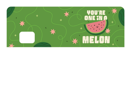 You're One in a Melon