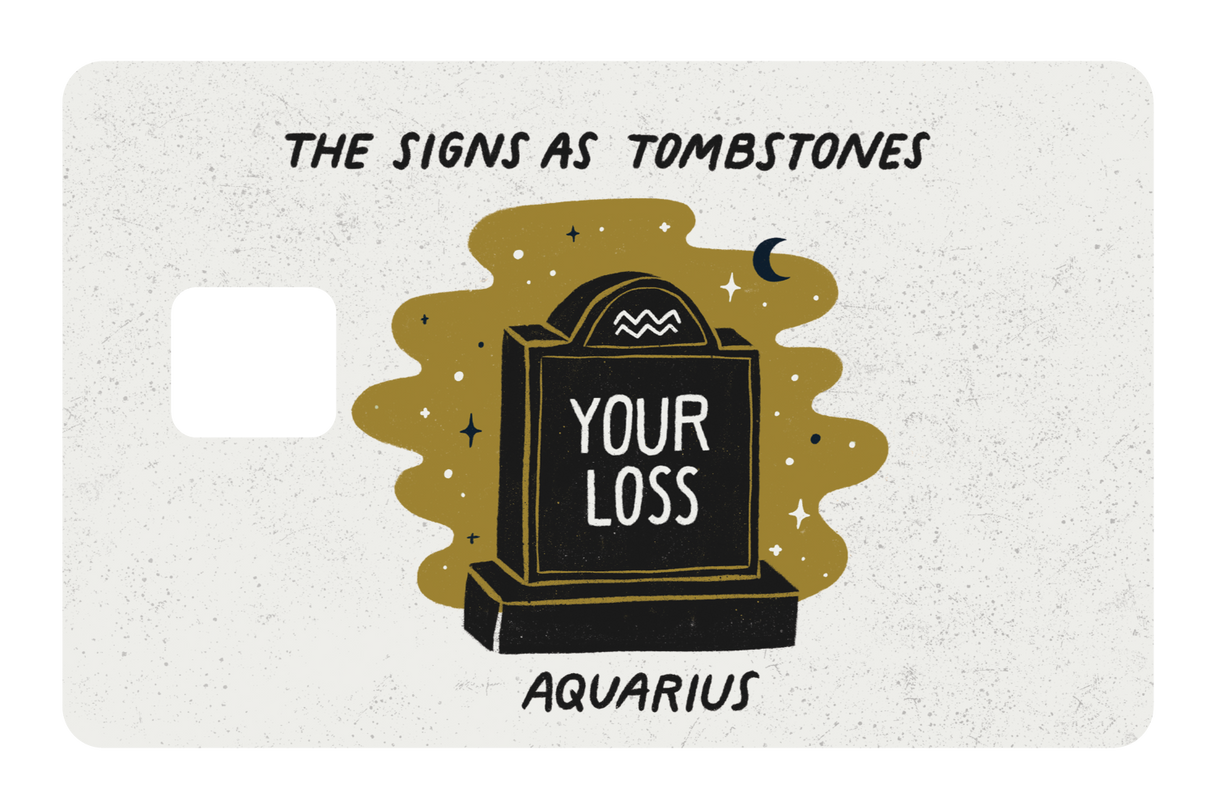 Aquarius as a Tombstone