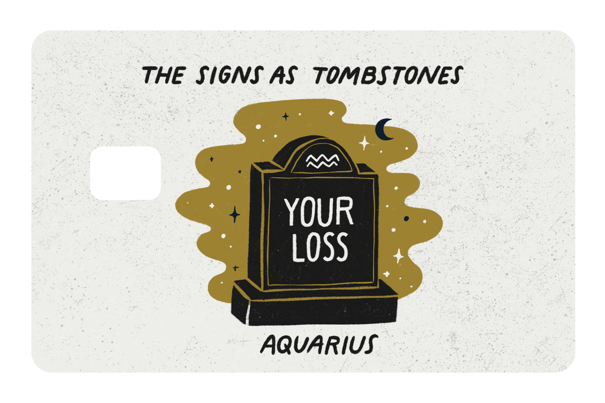 Aquarius as a Tombstone