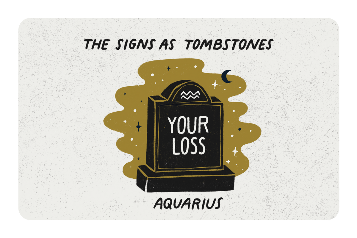 Aquarius as a Tombstone