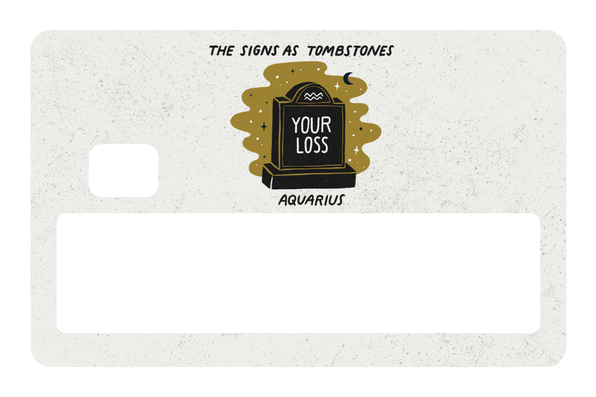 Aquarius as a Tombstone