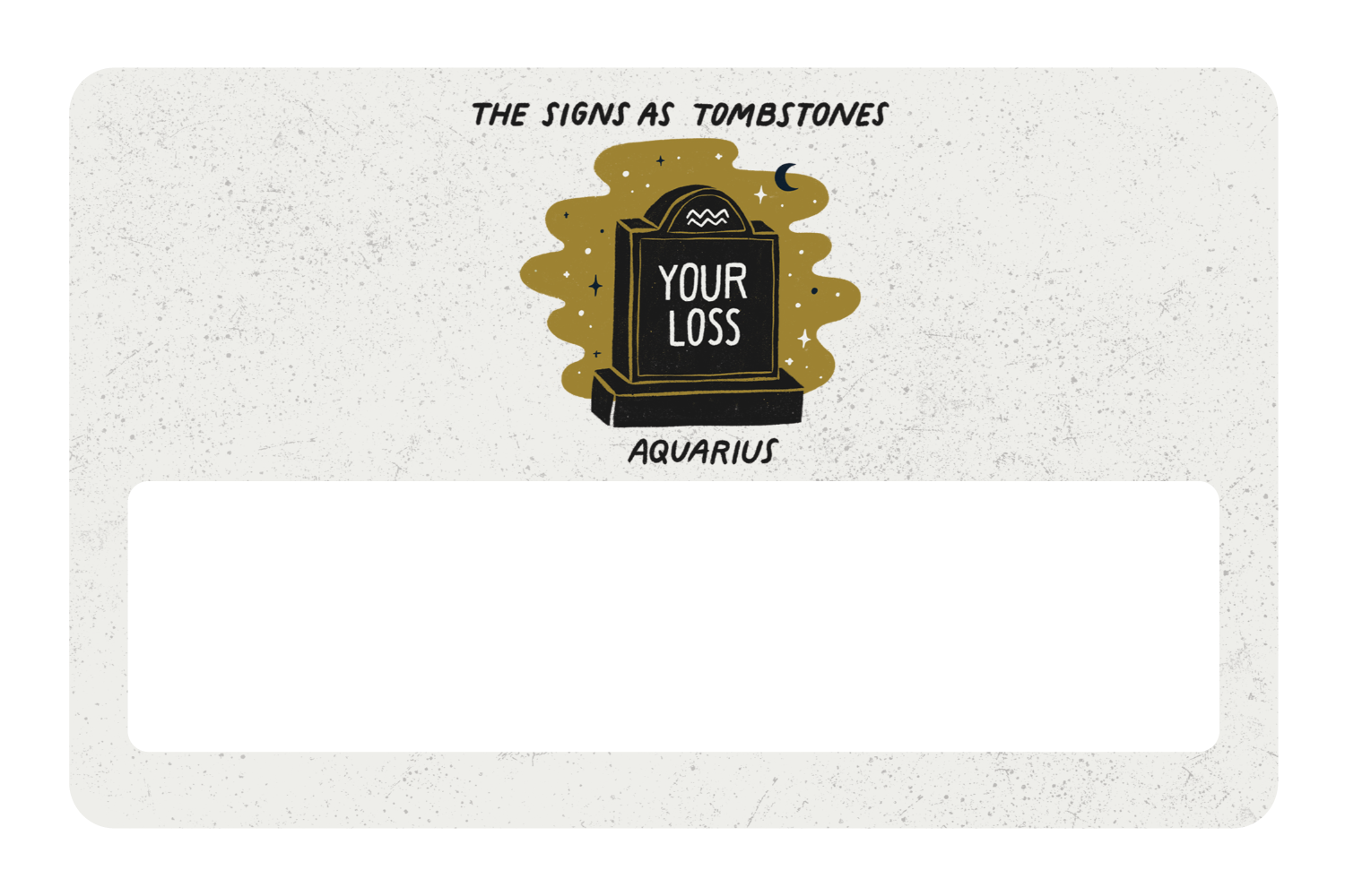 Aquarius as a Tombstone