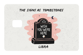 Libra as a Tombstone
