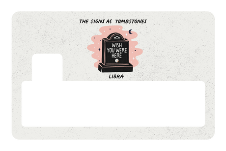 Libra as a Tombstone