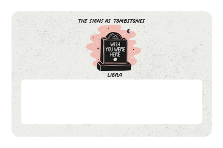 Libra as a Tombstone