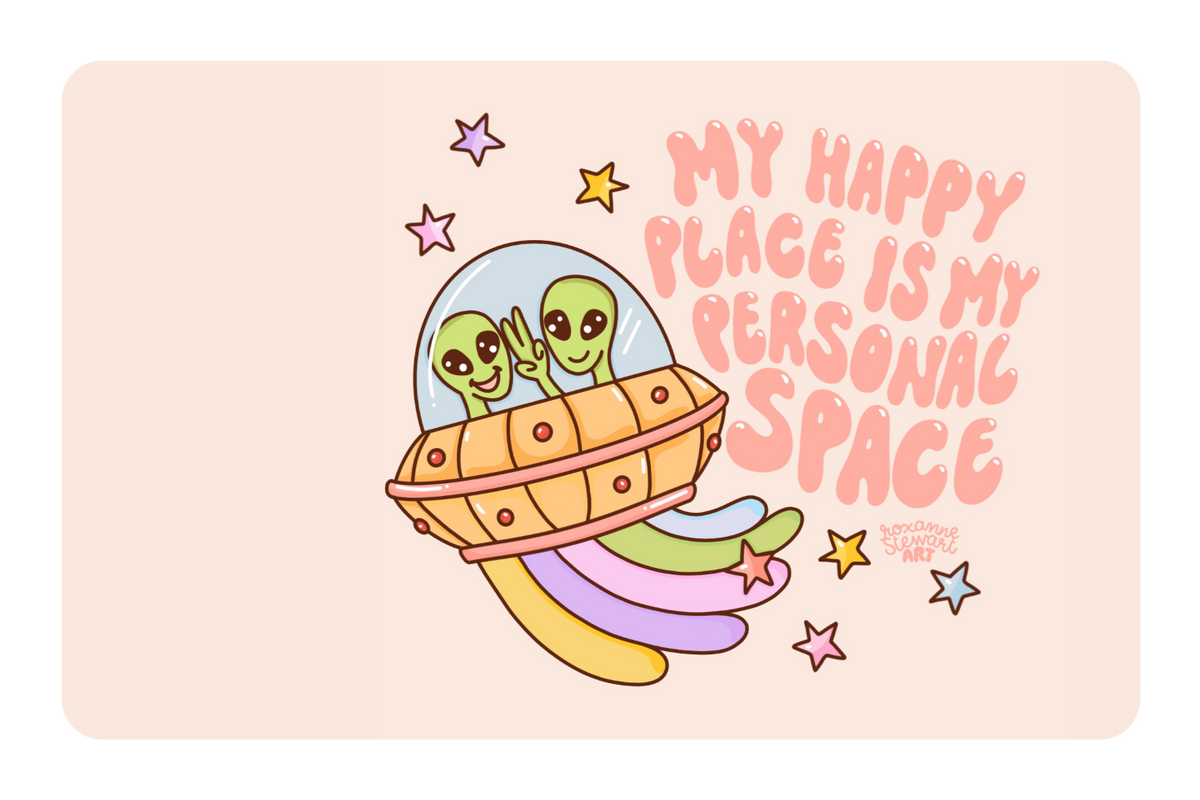 I love my personal space