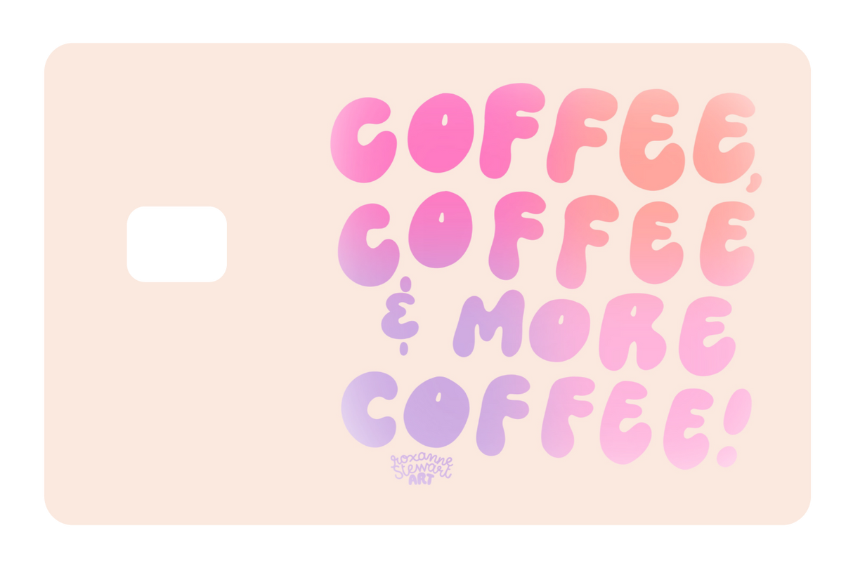 More Coffee