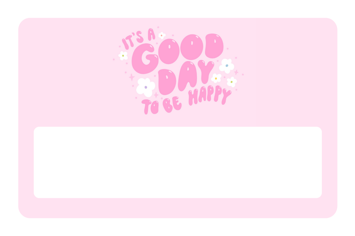 Good day to be happy