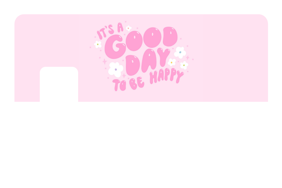 Good day to be happy