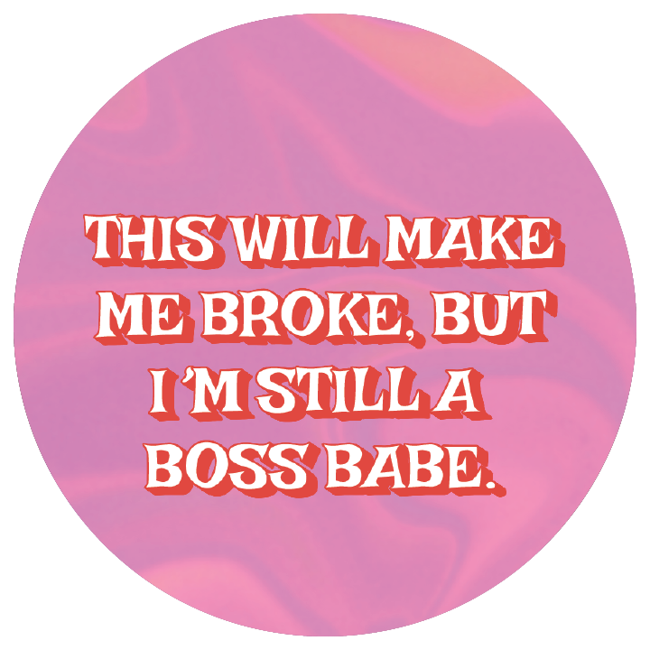 Still a Boss Babe