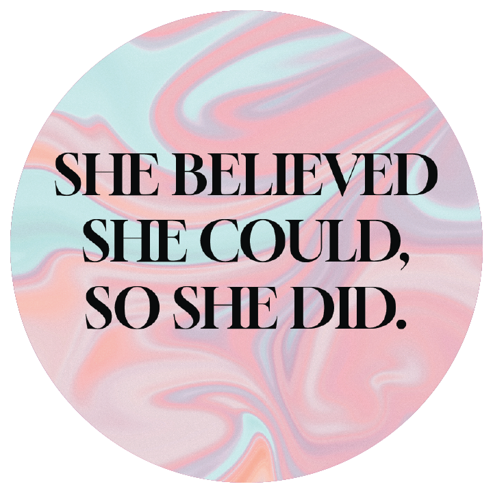 She Believed