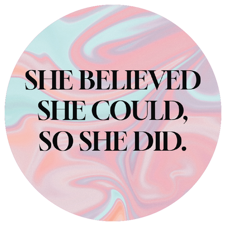 She Believed