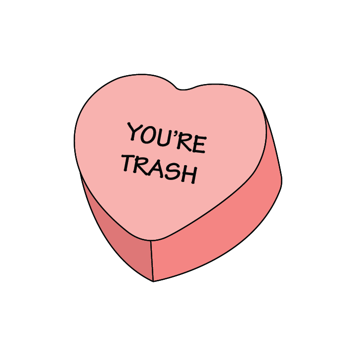 You're Trash