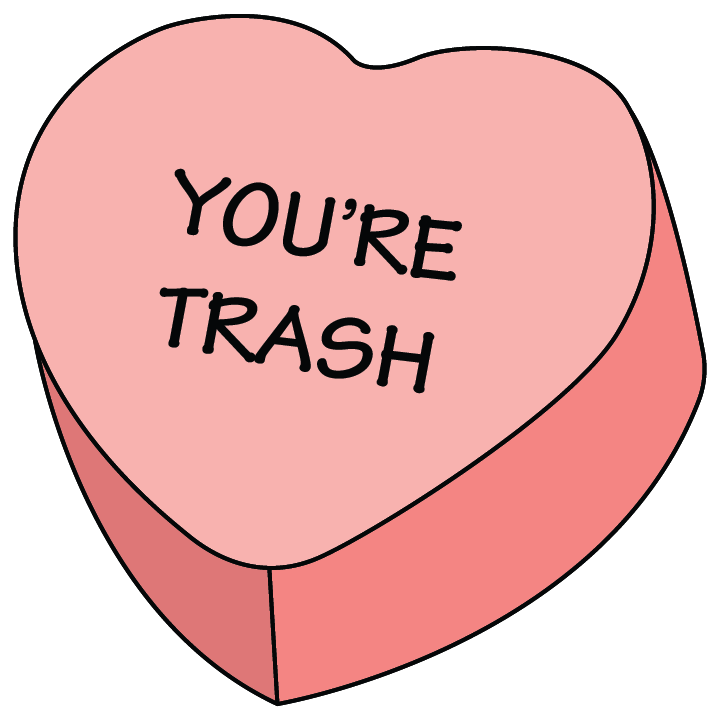 You're Trash