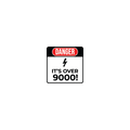 Danger: It's Over 9000!